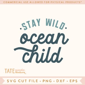 Stay wild ocean child SVG cut file beach kid svg, Retro summer kid png, beach quote png, ocean babe svg Commercial Use, Digital File image 1