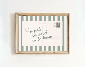 Vintage Postcard Print | It Feels So Good To Be Home | Green Home Decor Print | Digital Download