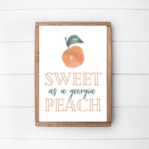Sweet as a Georgia Peach Wall Art Sign | Watercolor Peach | Peachy | Wall Decor | Digital Print | Bedroom Decor | Home Decor | Nursery Decor