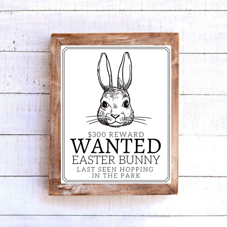 Wanted Easter Bunny Sign Spring Decor Printable image 0