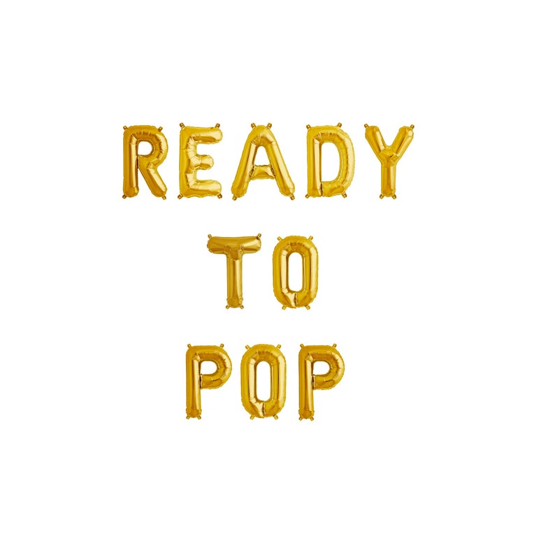 Ready to Pop Gold Balloons,Ready to Pop Letter Balloons,Baby Shower Balloons,Gender Reveal Balloons,Pregnancy Announcement,Baby On The Way