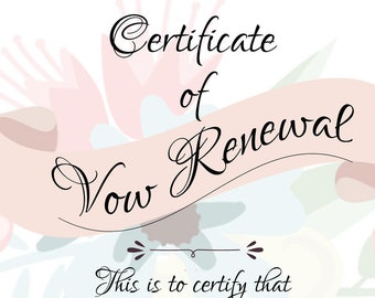VOW RENEWAL Certificate - Stylish Wedding Certificate, A4 & US Letter Size  Printable, floral, Blank, Keepsake Marriage Certificate