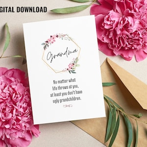 Vovó engraçada pelo menos você não tem crianças feias Download digital para impressão 5 x 7 "cartão de feliz aniversário só porque, comemorações