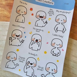 May include: A set of nine stickers featuring cartoon characters with different expressions. The stickers are designed to represent various emotions experienced while playing the online game Final Fantasy XIV. The text on the stickers includes phrases like "This is fine", "Wow 0.1% enrage", "You override my feint!!", "I addle'd Baby!", "Congrats on 6 vuln stacks", "I'm literally #1", "But did you die?", "Uhm... actually that's my spot", and "Why are you dying?"