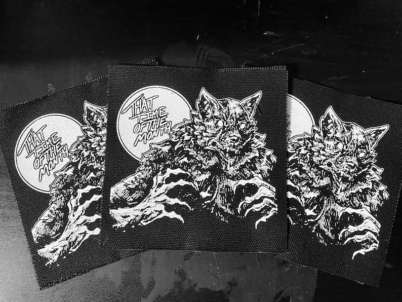 That Time of the Month Werewolf Punk Sew On Screenprinted Patch image 2
