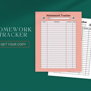 Puede incluir: Dos hojas de seguimiento de tareas. Una es rosa con las palabras "Homework Tracker" y una cuadrícula para clase, tarea, fecha de entrega y hecho. La otra es blanca con una cuadrícula similar. El fondo es verde oscuro.