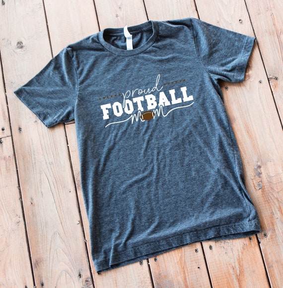 Proud Football Mom Shirt // Football Mom T-Shirt // Sports Mom | Etsy