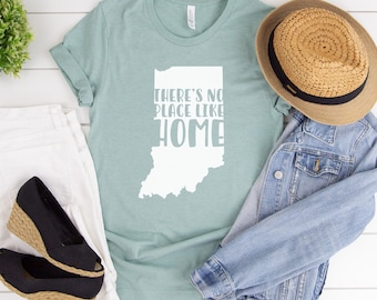 There's No Place Like Home Indiana T-Shirt // Indiana State T-Shirt // Indiana Shirt