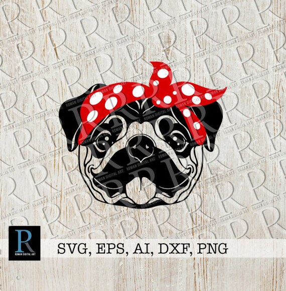 Download Pug Bandana Svg File Pug Cut File Etsy