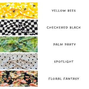 May include: A selection of headbands with diverse patterns. Designs include yellow with bees, black and white checkered, green palm leaves, white with black polka dots, and floral. Text on the right reads: YELLOW BEES, CHECKERED BLACK, PALM PARTY, SPOTLIGHT, FLORAL FANTASY.