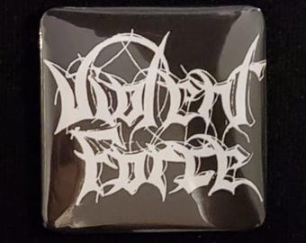 Violent Force square pin badge button
