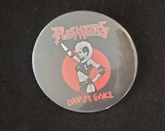 Plasmatics large round pin button badge