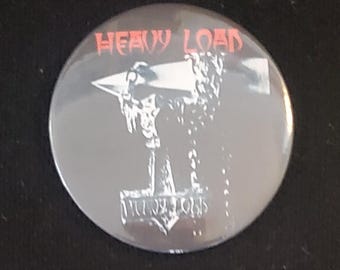 Heavy Load large round pin button badge