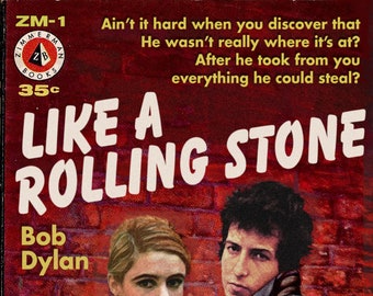 Bob Dylan "Like A Rolling Stone" Pulp Novel Mashup Art Print