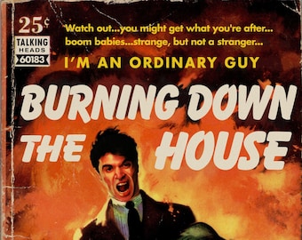 Talking Heads "Burning Down the House" Pulp Novel Mashup Kunstdruck