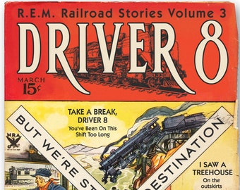 R.E.M. "Driver 8" Railroad Stories Pulp Magazine Mashup Print