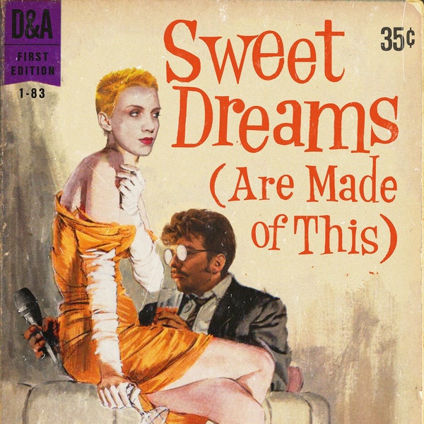 Eurythmics "Sweet Dreams (Are Made of This)" Pulp Novel Mashup Art Print