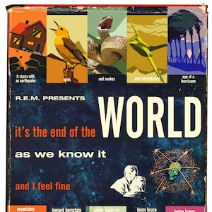 R.E.M. "It's the End of the World as We Know It (And I Feel Fine)" Disney "Our Friend the Atom" Mashup Art Print