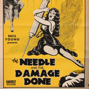 Neil Young "The Needle and the Damage Done" 1950s Anti-Drug Movie Poster Mashup art print