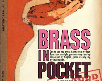 Pretenders Chrissie Hynde "Brass in Pocket (I'm Special)" Pulp Novel Mashup Print
