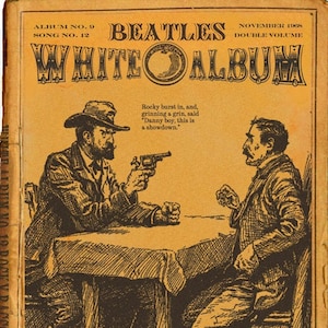 Beatles &quot;Rocky Raccoon #2&quot; White Album 1880s Western Dime Novel Mashup Art Print