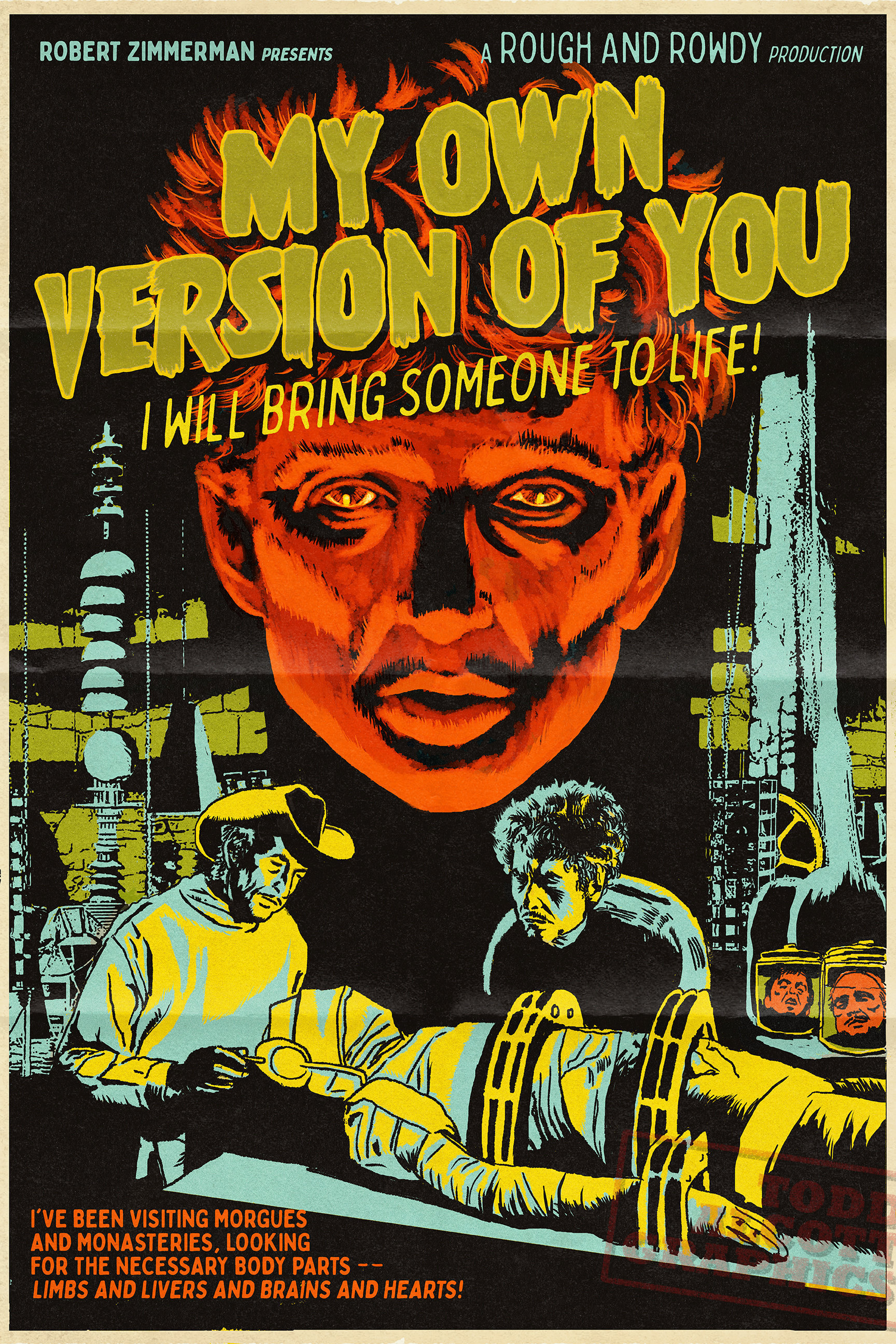 Bob Dylan "My Own Version of You" / 1930s Frankenstein movie poster mashup art print