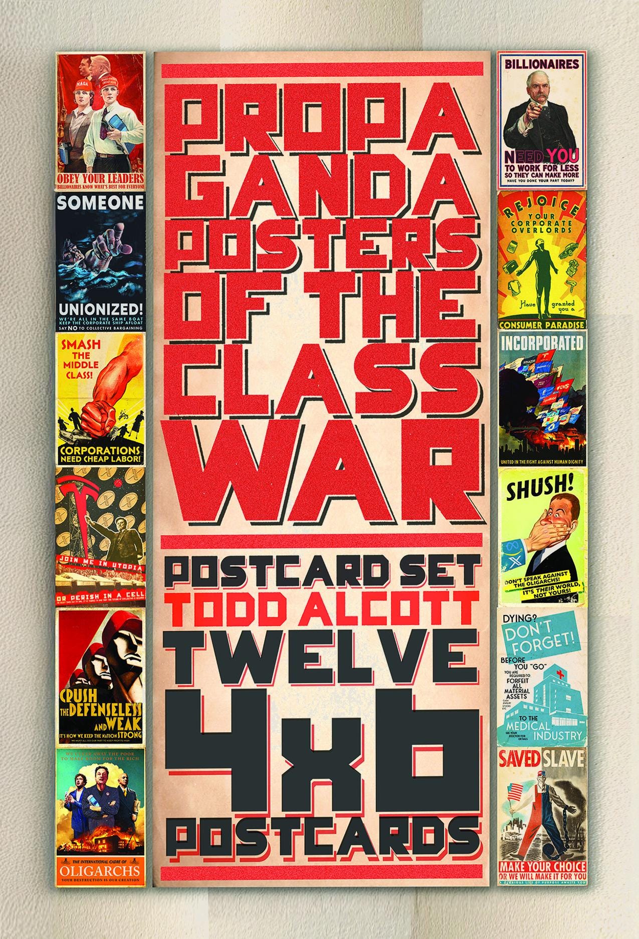 Propaganda プロパガンダ 6枚セット XLサイズ 階級闘争のプロパガンダポスター：トッド・オルコットによる風刺的な