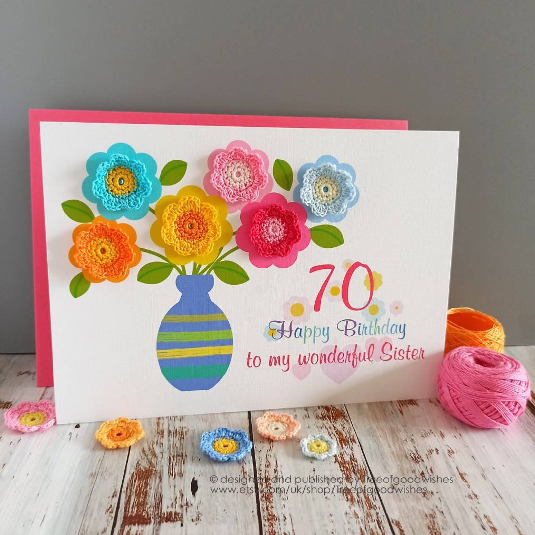 Handmade 70th Birthday Card for Sister: Crochet Flowers - Etsy UK