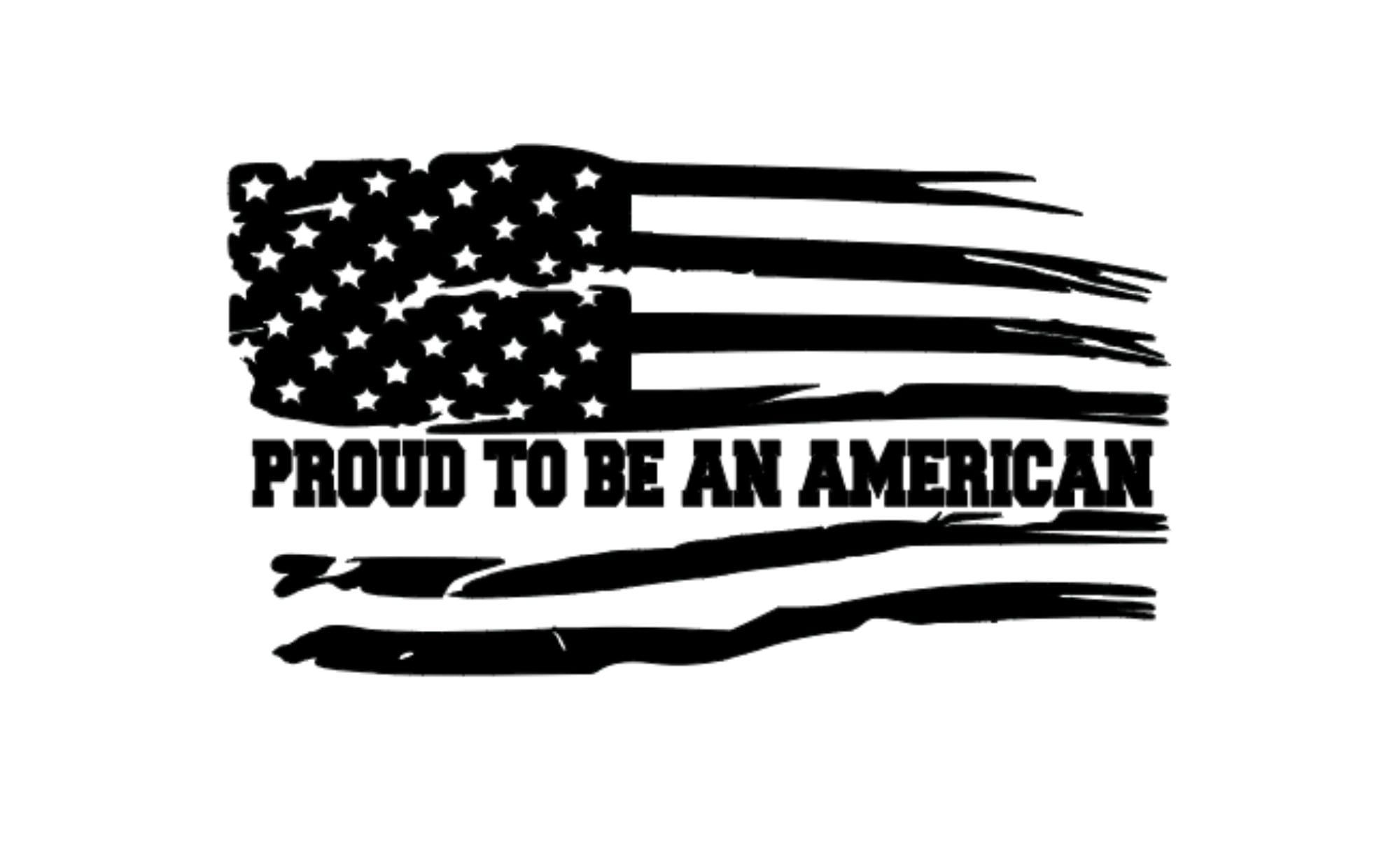 Proud to be an American Flag Decal- American Flag Sticker-Distressed American Flag Vinyl Decal Sticker- Proud to be an American Gifts