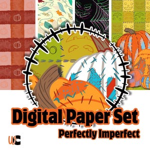 May include: A digital paper set with a variety of autumn-themed patterns and illustrations. The design includes pumpkins, leaves, and jack-o'-lantern faces. The text "Digital Paper Set" and "Perfectly Imperfect" are displayed in orange and black.