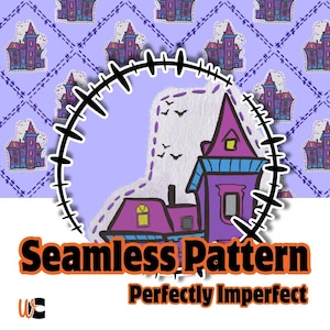 May include: A seamless pattern design featuring a purple haunted house illustration with a matching background. The text "Seamless Pattern" and "Perfectly Imperfect" are displayed in orange and black. The design includes bats and a stitched border.