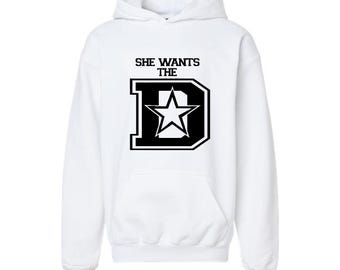 She Wants The D Dallas Cowboys  Football Shirt Free Shipping!