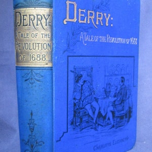 Derry: A Tale of the Revolution by Charlotte Elizabeth [ Tona ] - 1867, antiquarian book, vintage Irish literature