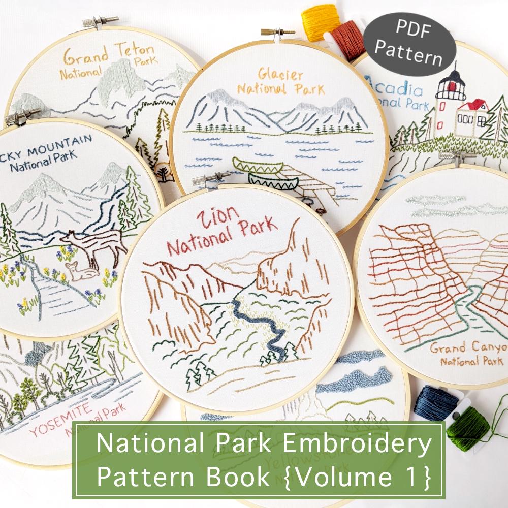 National Park Hand Embroidery Pattern Collection {Volume 1} 10 Digital Designs including Zion, Yosemite, Grand Canyon, Yellowstone, & More
