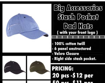 Big Accessories Stash Pocket Dad hat ( with front logo Embroidered )