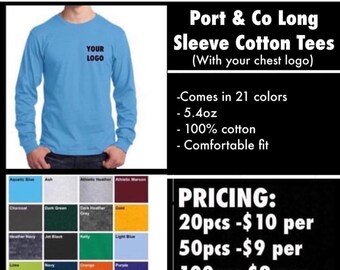 Port & Co. LONG SLEEVE Tees ( with chest logo Embroidered )