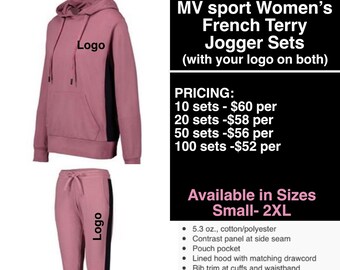 MV Sport ladies French Terry Jogger sets ( With your logo on both )