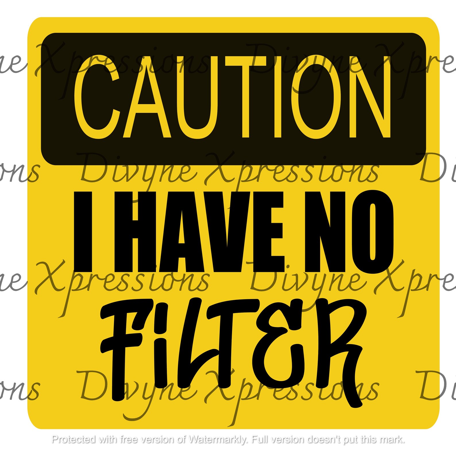 caution i have no filter