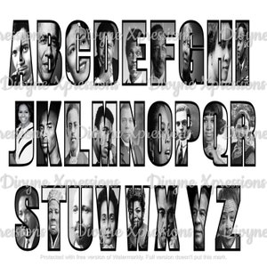 May include: Black and white alphabet letters with portraits of famous African Americans. The letters are in a bold, black font and each letter is filled with a different portrait. The portraits are of people like Martin Luther King Jr., Barack Obama, and Rosa Parks.