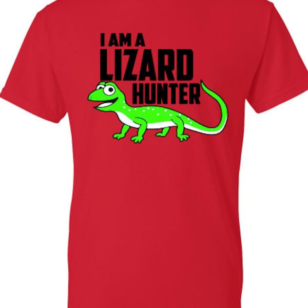 I'm a Lizard Hunter t-shirt