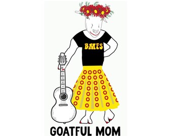 BMFS Sticker Goatful Mom Guitar version byGrateful Sweats 5" h x 2.75" w vinyl BMFS Sticker