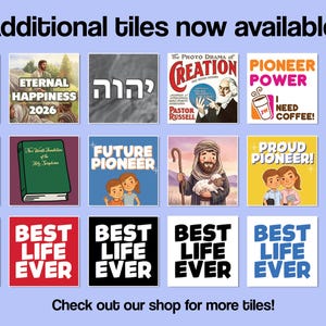 May include: A collection of square decorative tiles featuring various religious and inspirational designs, including text like 'Pioneer Best Life Ever', 'Eternal Happiness 2026', 'Future Pioneer', and 'Best Life Ever' in multiple colors on a light blue background.