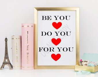 Instant Download Printable Art. Inspirational Wall Art. Be You Digital Print. Printable Wall Art. 8x10 Inspirational Digital Download Quote.