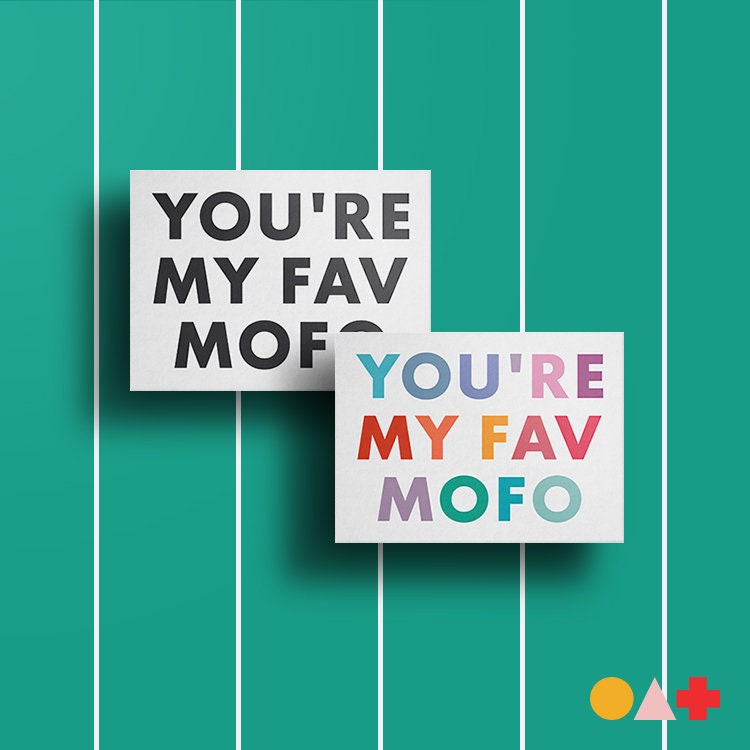 Trendy colorful tumblr quotes My Fav Mofo Card Colorful Black And White Etsy
