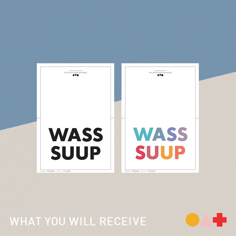 Greeting Fun Tumblr Quotes Birthday Party Cards Digital File Friend Invites Colorful Black and White Card Wasssuup Card