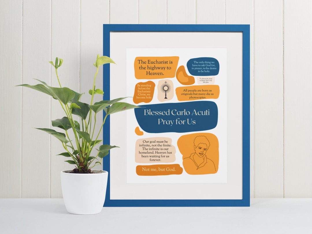 Blessed Carlo Acutis Quotes Art Print