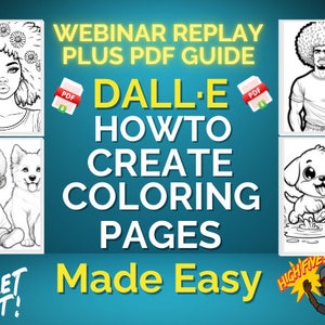 04/26/2024 Webinar Replay + PDF Download - Creating Coloring Pages with ChatGPT DALLE - Prompt Templates - Coloring Book Pages