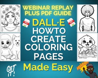 04/26/2024 Webinar Replay + PDF Download - Creating Coloring Pages with ChatGPT DALLE - Prompt Templates - Coloring Book Pages