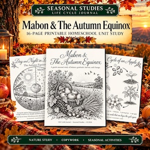 May include: A 16-page printable homeschool unit study titled Mabon & The Autumn Equinox. The pages feature black and white line art illustrations of a harvest basket, an apple life cycle diagram, and a day and night cycle chart for study.
