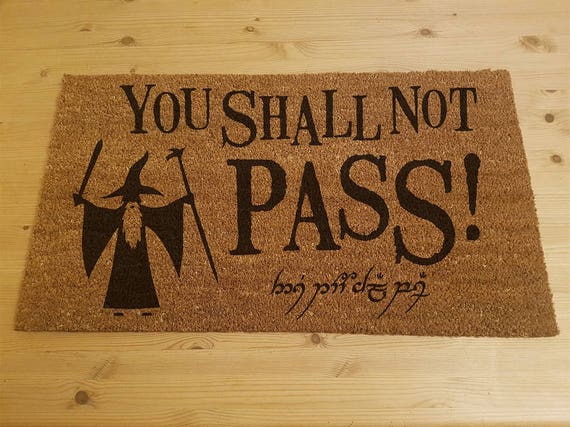 Lord Of The Rings Inspired Doormat You Shall Not Pass Mit Elvish Ubersetzung Und Gandor